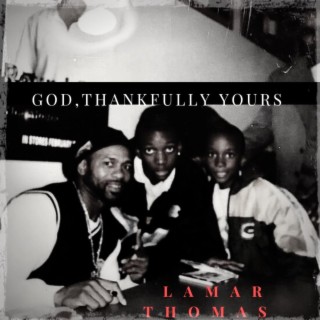 God, Thankfully Yours (Deluxe Edition)