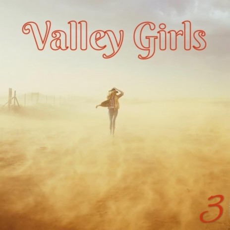 Valley Girls | Boomplay Music