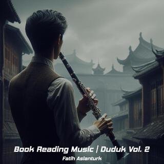 Book Reading Music | Duduk 2