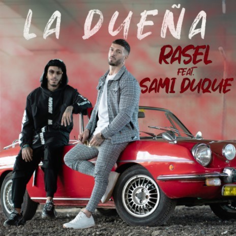 La Dueña (feat. Sami Duque) | Boomplay Music