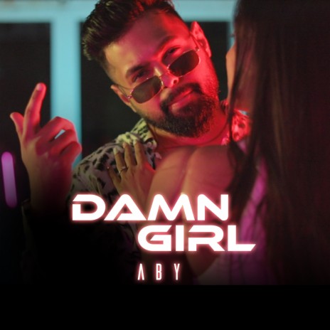 Damn Girl | Boomplay Music