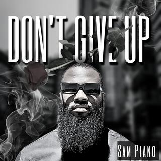 Don't Give Up