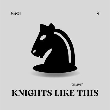 Knights Like This