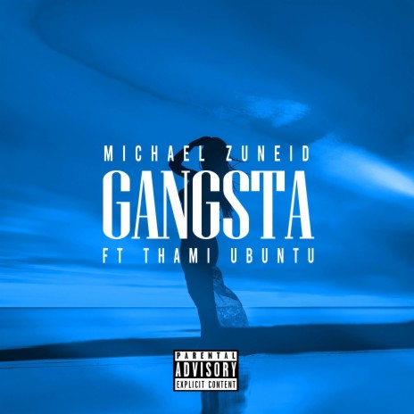 Gangsta ft. Thami Ubuntu | Boomplay Music