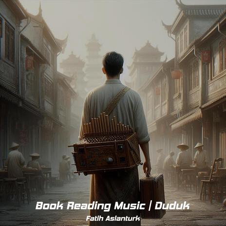 Book Reading Music | Duduk | Boomplay Music