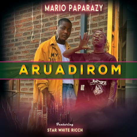 Aruadirom ft. Star White Ricch | Boomplay Music