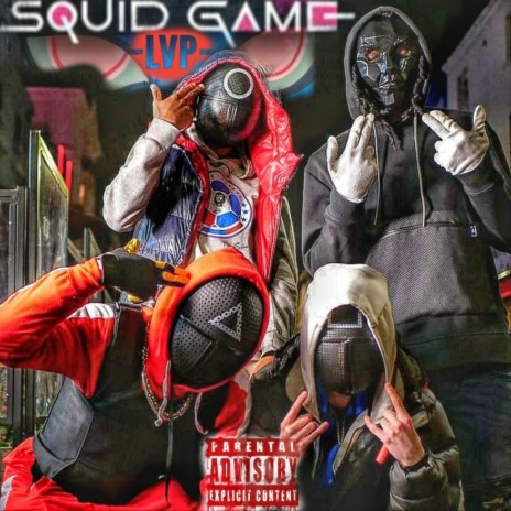 LVP Squid Game ft. Lil Ire22, Ndawg22 & Bobby Trixx | Boomplay Music