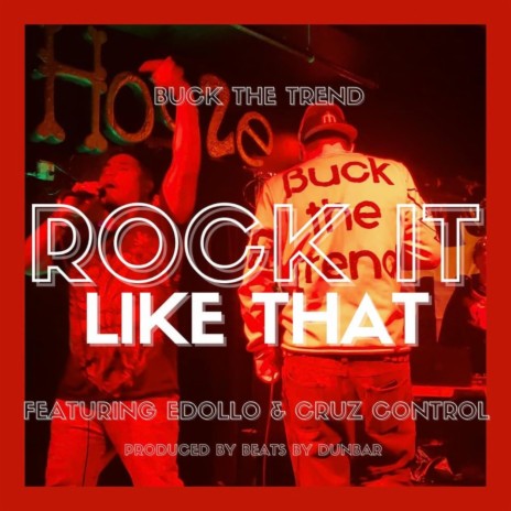 Rock it Like That ft. Edollo & Cruz Control | Boomplay Music