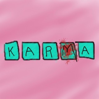 Karma lyrics | Boomplay Music