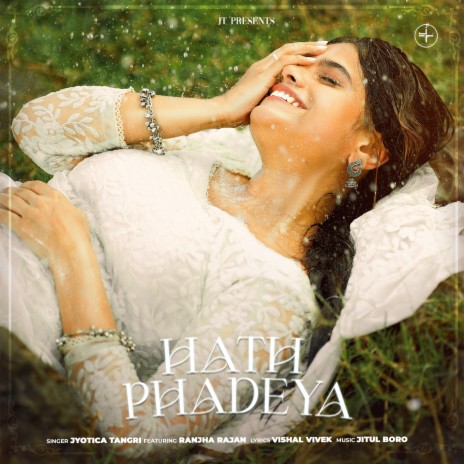 Hath Phadeya ft. Ranjha Rajan
