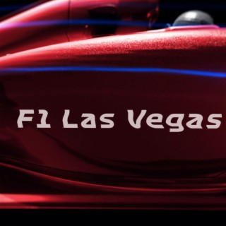 Las Vegas Grand Prix Anthem lyrics | Boomplay Music