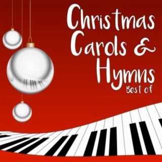 Christmas Carols & Hymns (Best of)