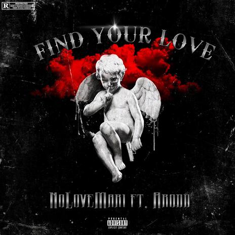 FIND YOUR LOVE | Boomplay Music