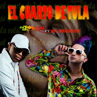 El Cuarto de Tula (feat. El Negrito, Version)