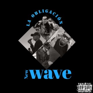 new wave - la obligación