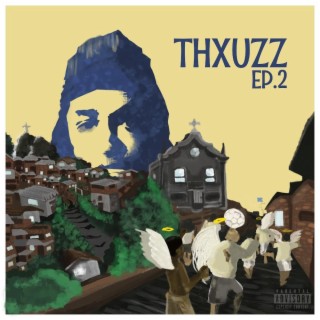 Thxuzz EP 2