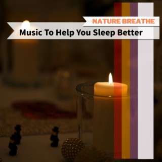 Music To Help You Sleep Better