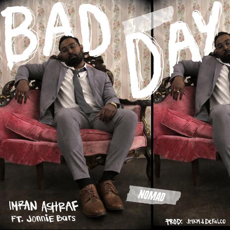 Bad Day ft. Jonnie Bars | Boomplay Music