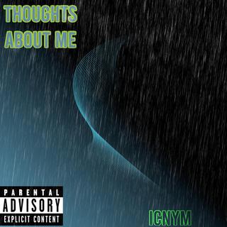 Thoughts About Me lyrics | Boomplay Music