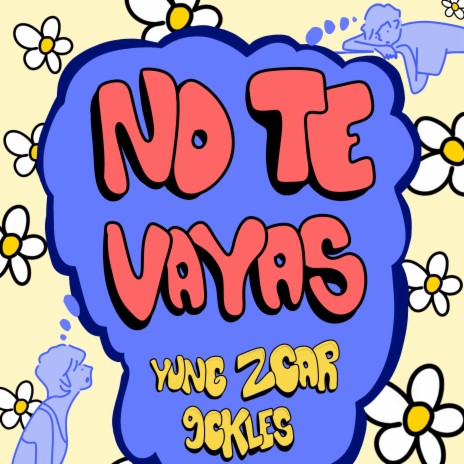 No te vayas ft. 9ckles | Boomplay Music