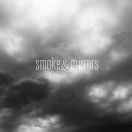 Smoke and Mirrors | Boomplay Music