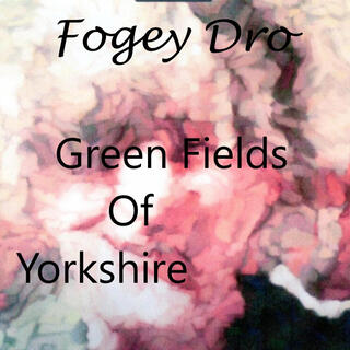 The Fields of Yorkshire