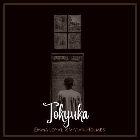 Tokyuka ft. Vivian Holmes | Boomplay Music