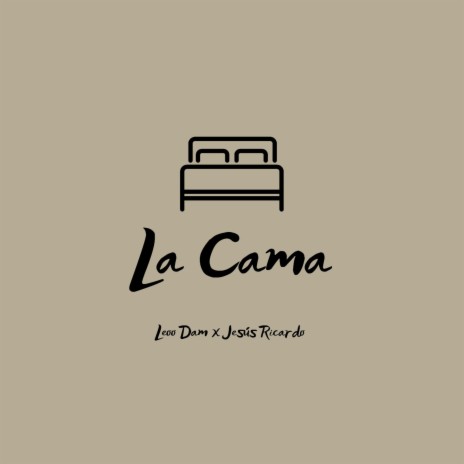 La Cama ft. Jesus Ricardo | Boomplay Music