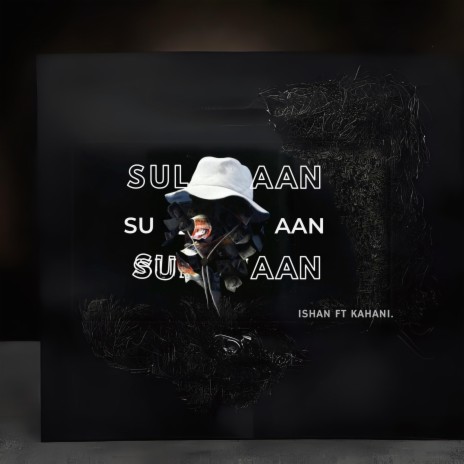 Sulemaan ft. Kahani. | Boomplay Music