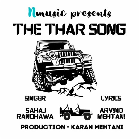 The Thar Song ft. Sahaj Randhawa | Boomplay Music