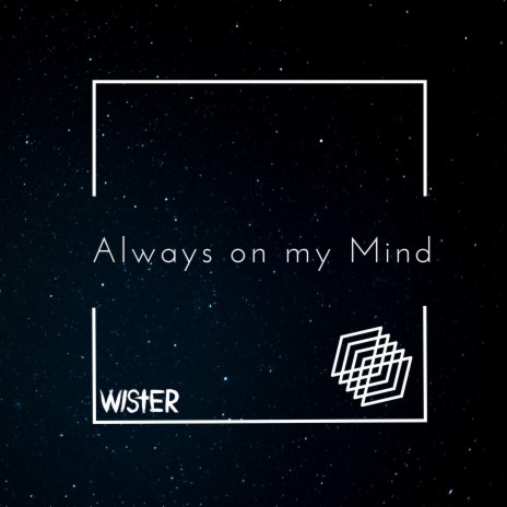 Always On My Mind | Boomplay Music