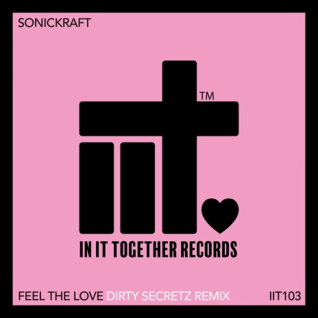 Feel The Love (Dirty Secretz Remix) ft. Dirty Secretz