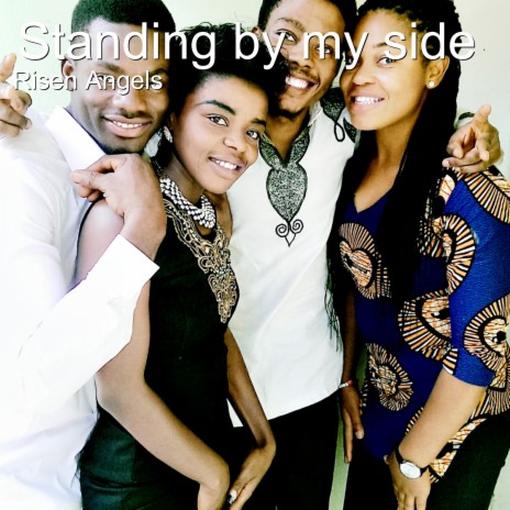 Standing by My Side | Boomplay Music