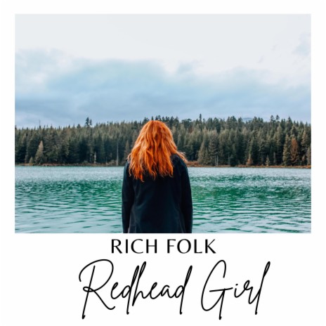 Redhead Girl | Boomplay Music
