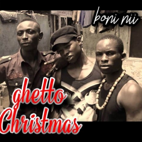 Ghetto Christmas | Boomplay Music