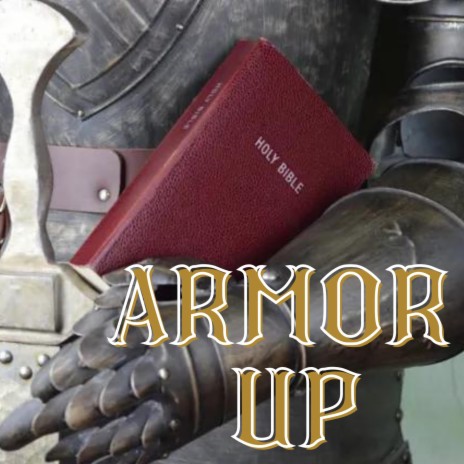 Armor Up | Boomplay Music
