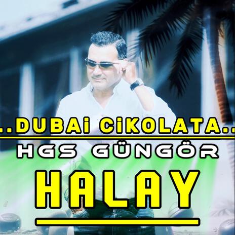 Dubai Cikolata (HaLay) | Boomplay Music