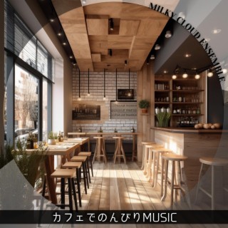 カフェでのんびりmusic