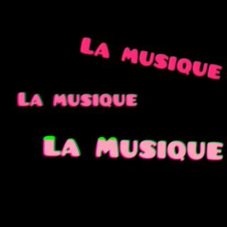 La Musique