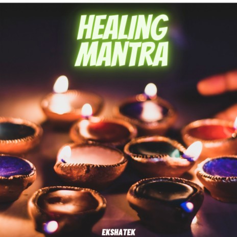Healing Mantra | Boomplay Music