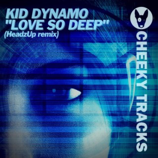 Love So Deep (HeadzUp Remix)