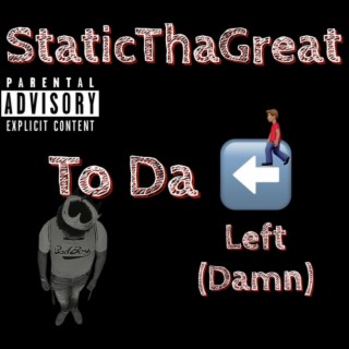 To Da Left (Damn) lyrics | Boomplay Music