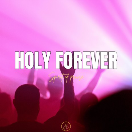 Holy forever | À jamais Tu es saint (Instrumental/ Meditation/ Prayer)