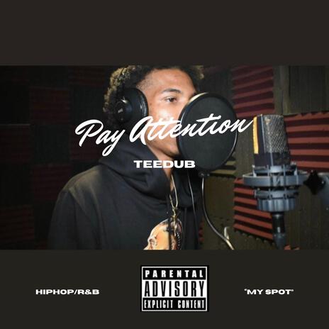 Pay Attention | Boomplay Music