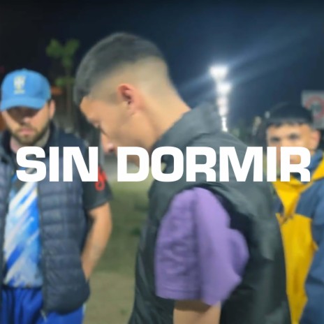 SIN DORMIR ft. Perfil Bajo & Cafun | Boomplay Music