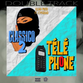 CLASSICO 2 /TÉLÉPHONE