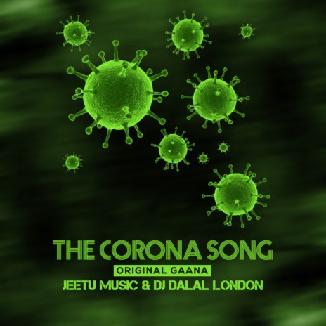 The Corona Song - Jitegi India Harega Corona ft. Jeetu Music | Boomplay Music