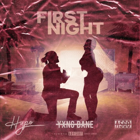 First Night ft. Yxng Bane & Asco | Boomplay Music