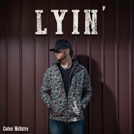 Lyin' | Boomplay Music