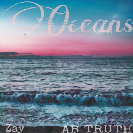 OCEANS ft. AB TRUTH | Boomplay Music